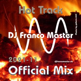 Cover: 2021-11 - Hot Track Mix (DJ Franco Master)