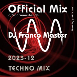 Cover: 2023-12 - Techno Mix (by DJ Franco Master)