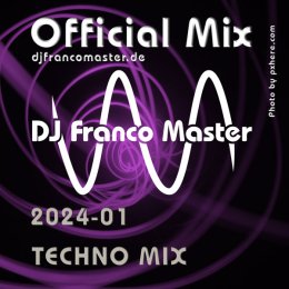 Cover: 2024-01 - Techno Mix (by DJ Franco Master)