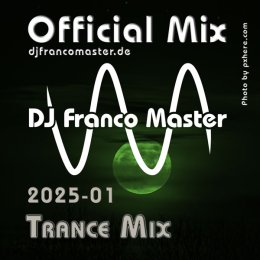 Cover: 2025-01 - Trance Mix (by DJ Franco Master)