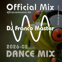 Cover: 2026-02 - Dance Mix (By DJ Franco Master)