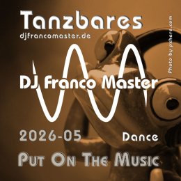 Cover: 2026-05 - Put On The Dance Mix (by DJ Franco Master)